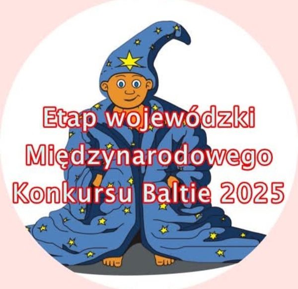 MIĘDZYNARODOWY KONKURS BALTIE 2025 MIĘDZYNARODOWY KONKURS BALTIE 2025
